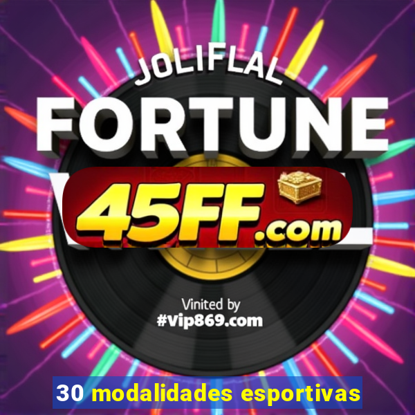 30 modalidades esportivas